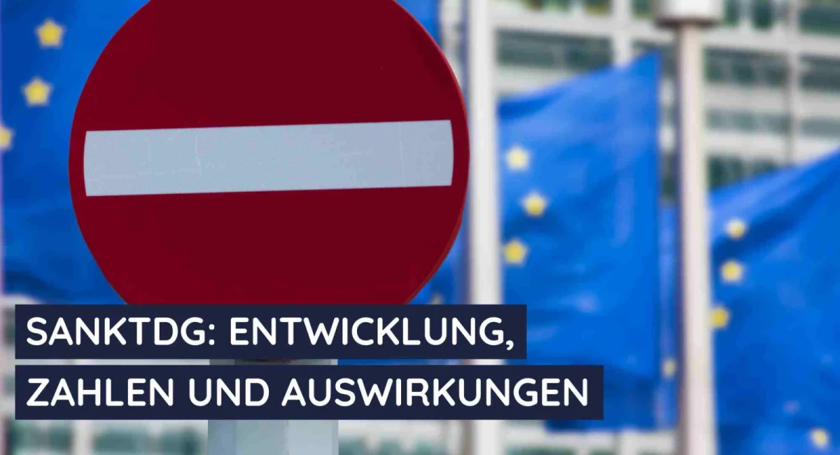 Sanktionsdurchsetzungsgesetz (SanktDG): Aktuelle Entwicklungen, Zahlen und Auswirkungen